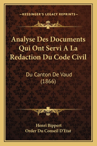 Analyse Des Documents Qui Ont Servi A La Redaction Du Code Civil