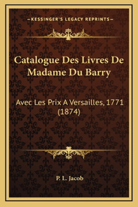 Catalogue Des Livres De Madame Du Barry