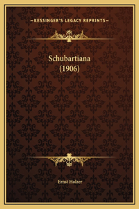 Schubartiana (1906)