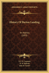 History Of Barton Landing