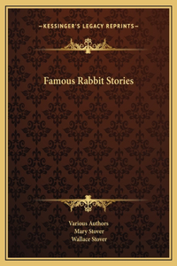 Famous Rabbit Stories