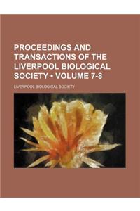 Proceedings and Transactions of the Liverpool Biological Society (Volume 7-8)