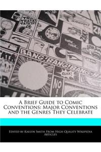 A Brief Guide to Comic Conventions
