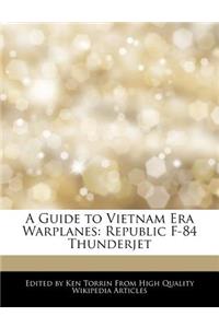 A Guide to Vietnam Era Warplanes