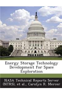 Energy Storage Technology Development for Space Exploration