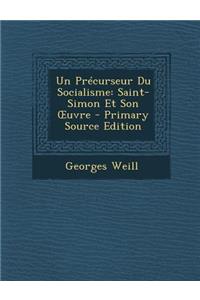 Un Precurseur Du Socialisme