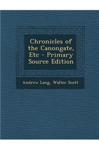 Chronicles of the Canongate, Etc