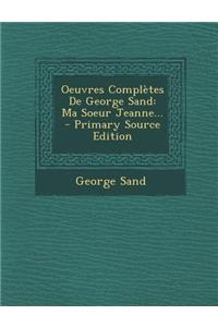 Oeuvres Complètes De George Sand