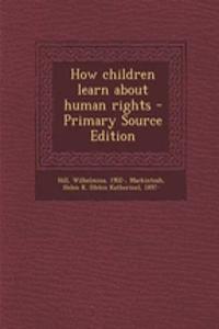 How Children Learn about Human Rights