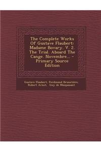 The Complete Works of Gustave Flaubert