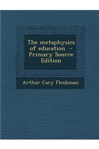 The Metaphysics of Education
