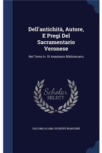 Dell'antichità, Autore, E Pregi Del Sacramentario Veronese