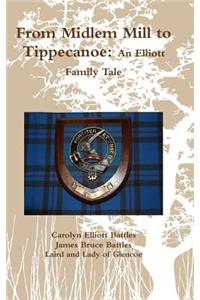 From Midlem Mill to Tippecanoe: an Elliott Family Tale