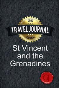 Travel Journal St Vincent and the Grenadines