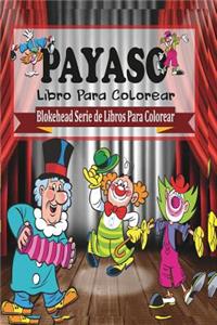 Payaso Libro Para Colorear