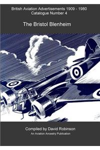 British Aviation Advertisements (1909-1970) Number 4. the Bristol Blenheim