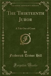 The Thirteenth Juror