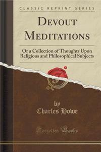 Devout Meditations