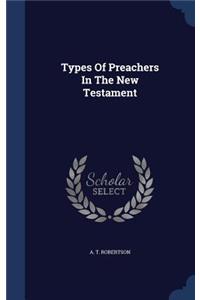 Types Of Preachers In The New Testament