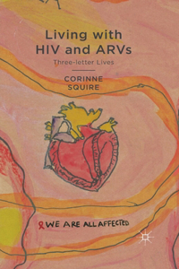 Living with HIV and ARVs