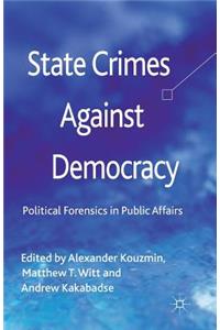 State Crimes Against Democracy