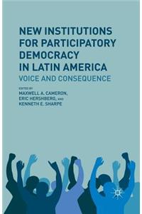 New Institutions for Participatory Democracy in Latin America