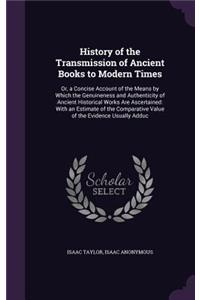 History of the Transmission of Ancient Books to Modern Times