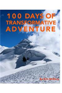 100 Days of Transformative Adventure