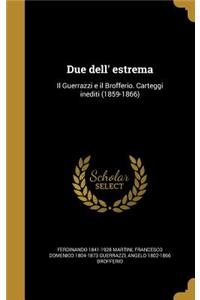 Due dell' estrema
