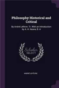 Philosophy Historical and Critical