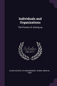 Individuals and Organizations