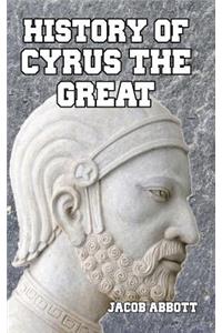 History of Cyrus the Great
