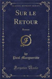 Sur Le Retour