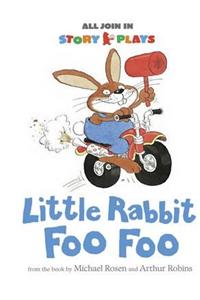 Little Rabbit Foo Foo