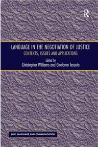 Language in the Negotiation of Justice