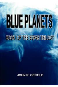 Blue Planets