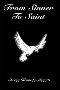 From Sinner to Saint