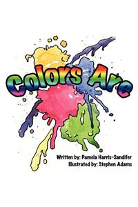 Colors Are