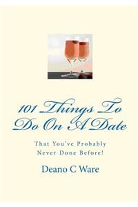 101 Things To Do On A Date