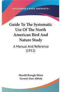 Guide to the Systematic Use of the North American Bird and Nature Study