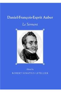 Daniel-François-Esprit Auber: Le Serment