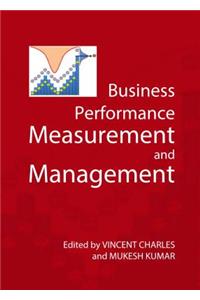 Business Performance Measurement and Management