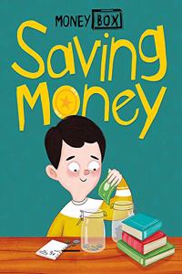 Money Box: Saving Money
