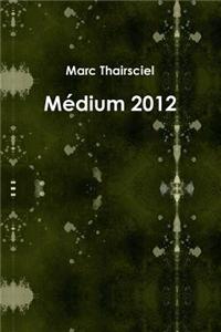 Medium 2012