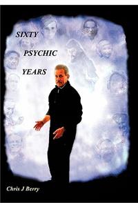 Sixty Psychic Years