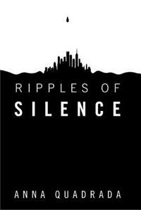 Ripples of Silence