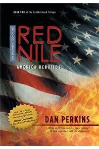 The Brotherhood of the Red Nile: America Rebuilds