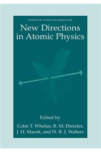 New Directions in Atomic Physics