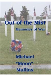 Out of the Mist, Memories of War