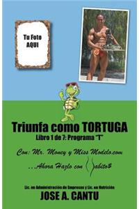 Triunfa como tortuga: Programa T